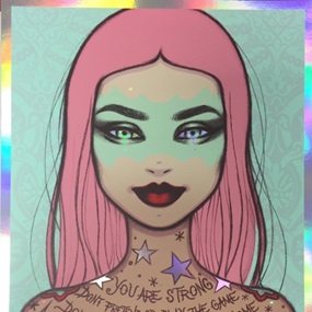 You Are Strong (Rainbow Foil Variant) by Tara McPherson
