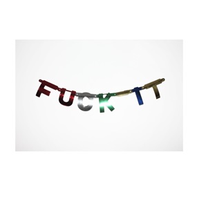 Fuck It (Small) by William Eadon