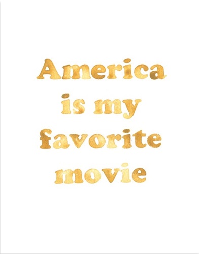 America Is My Favorite Movie  by Brad Phillips