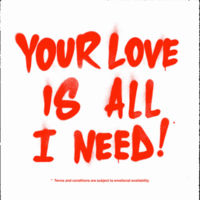 Your Love Is All I Need (Red) by Mr Brainwash