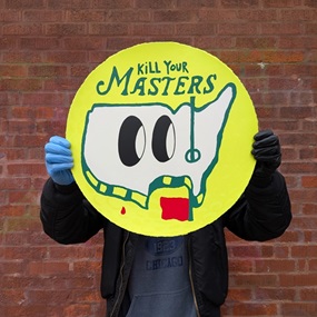 Kill Your Masters (Yellow) by Esteban whiteside
