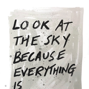 Look At The Sky Because Everything Is Alive by Adam Bridgland