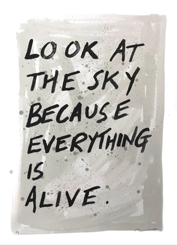 Look At The Sky Because Everything Is Alive  by Adam Bridgland