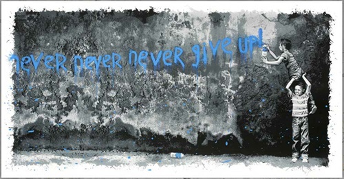 Never Never Never Give Up (Blue) by Mr Brainwash
