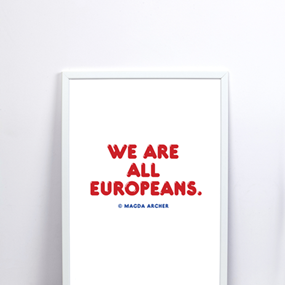 We Are All Europeans by Magda Archer