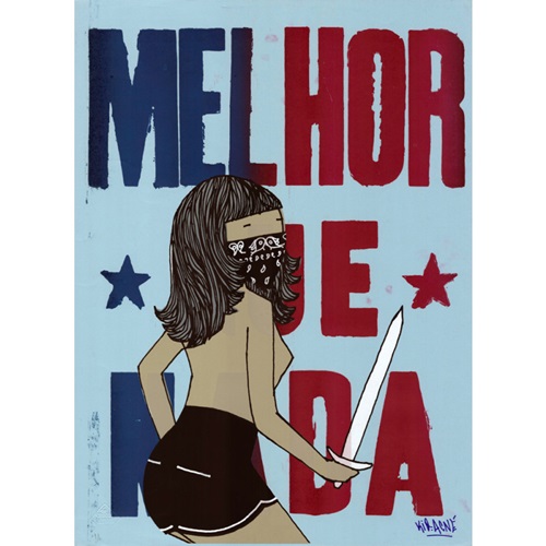 Melhor Que Nada (Brazil) (First Edition) by Kid Acne