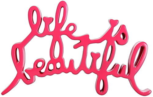 Life Is Beautiful (Sculpture) (Pink) by Mr Brainwash
