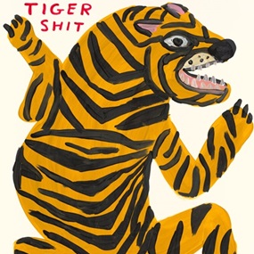 Tiger Shit by David Shrigley