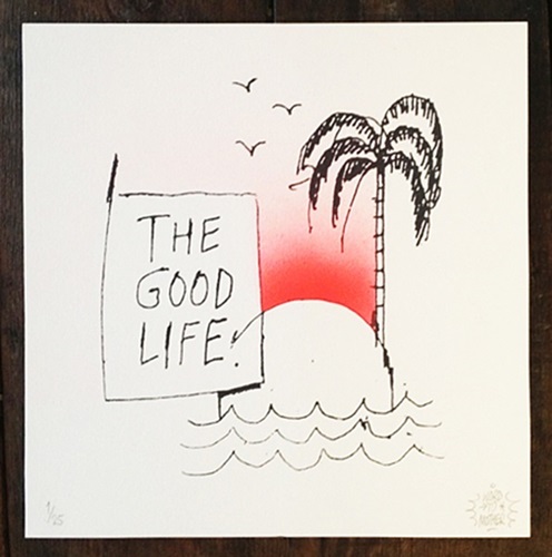 The Good Life  by Word To Mother