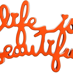 Life Is Beautiful (Sculpture) (Orange) by Mr Brainwash