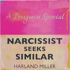 Narcissist Seeks Similar by Harland Miller