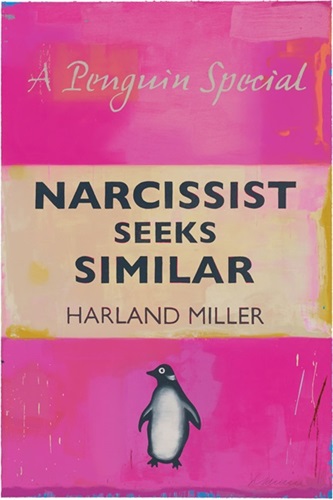Narcissist Seeks Similar  by Harland Miller