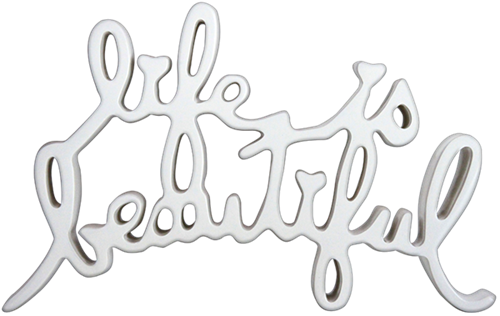 Life Is Beautiful (Sculpture) (White) by Mr Brainwash
