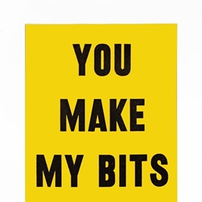 You Make My Bits Go Ooh by David Buonaguidi
