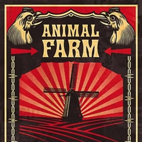 Animal Farm by Shepard Fairey