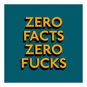 Zero Facts Zero Fucks by Tim Fishlock