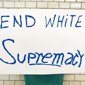 End White Supremacy by Sam Durant