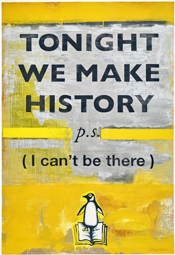 Tonight We Make History (XL Edition) by Harland Miller