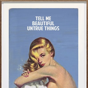 Tell Me Beautiful Untrue Things (2021 Large Format) by Connor Brothers
