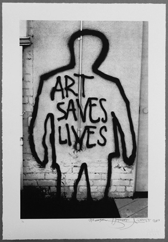 Art Saves Lives  by The Phantom Street Artist