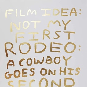 Not My First Rodeo (Deluxe Gold Leaf) by Babak Ganjei