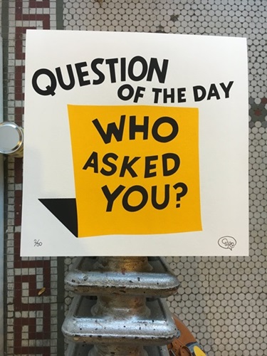 Who Asked You?  by Steve Powers
