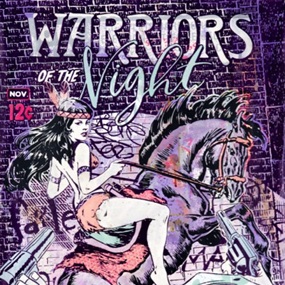 Warriors Of The Night by Faile