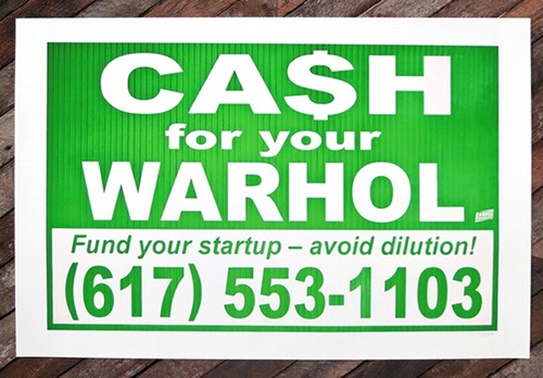 Cash For Your Warhol  by Cash For Your Warhol