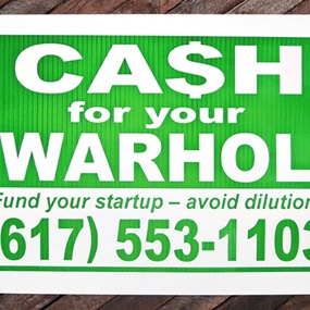 Cash For Your Warhol by Cash For Your Warhol