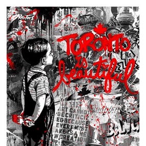 Toronto Is Beautiful (Red) by Mr Brainwash
