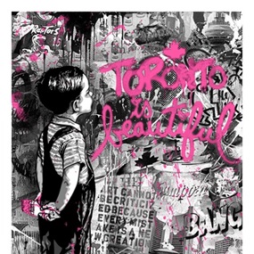 Toronto Is Beautiful (Pink) by Mr Brainwash