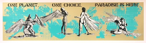 One Planet, One Choice, Paradise Is Here  by Guy Denning