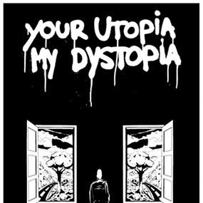 Your Utopia My Dystopia by Laser 3.14