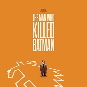 Batman The Animated Series - The Man Who Killed Batman by Phantom City Creative